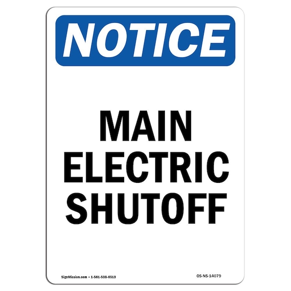 Safety Sign, OSHA Notice, 5" Height, Main Electric Shutoff Sign, Portrait, 10PK